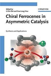 Chiral Ferrocenes in Asymmetric Catalysis