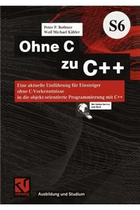 Ohne C Zu C++