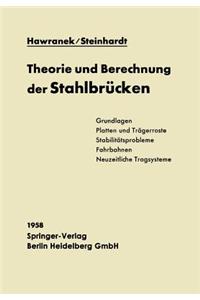 Theorie Und Berechnung Der Stahlbrücken