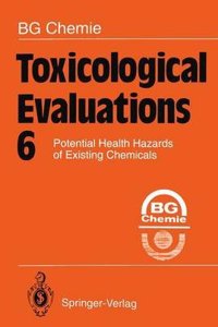 Toxicological Evaluations