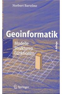 Geoinformatik: Modelle, Strukturen, Funktionen