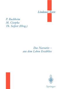 Das Narrativ — aus dem Leben Erzähltes