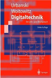 Digitaltechnik: Ein Lehr- Und Ubungsbuch