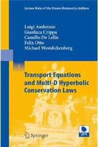 Transport Equations and Multi-D Hyperbolic Conservation Laws