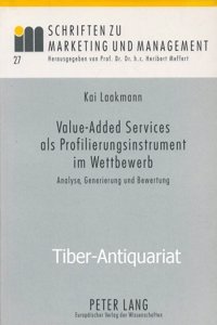 «Value-Added Services» ALS Profilierungsinstrument Im Wettbewerb