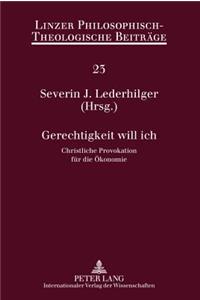 Gerechtigkeit Will Ich