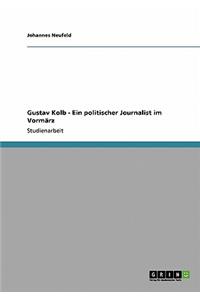 Gustav Kolb - Ein politischer Journalist im Vormärz
