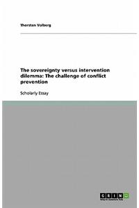 The sovereignty versus intervention dilemma