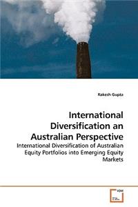 International Diversification an Australian Perspective