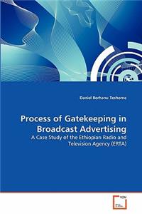 Process of Gatekeeping in Broadcast Advertising