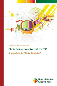 O discurso ambiental da TV