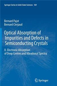 Optical Absorption of Impurities and Defects in Semiconducting Crystals