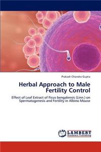 Herbal Approach to Male Fertility Control