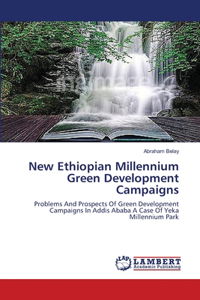 New Ethiopian Millennium Green Development Campaigns