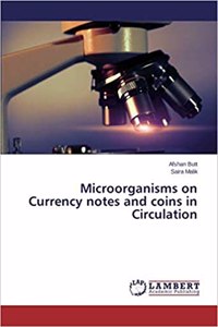 Microorganisms on Currency notes and coins in Circulation