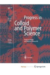 Trends in Colloid and Interface Science XIII