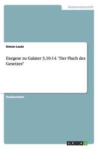 Exegese zu Galater 3,10-14. 