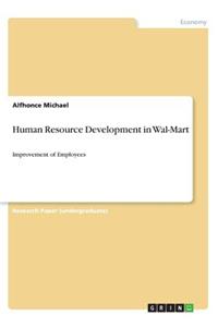 Human Resource Development in Wal-Mart