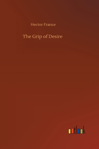 Grip of Desire