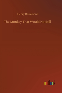 Monkey That Would Not Kill