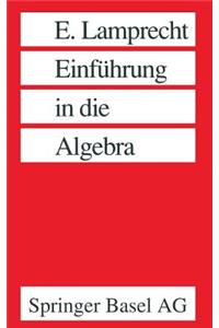 Einführung in Die Algebra