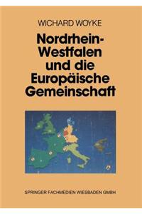 Nordrhein-Westfalen Und Die Europäische Gemeinschaft