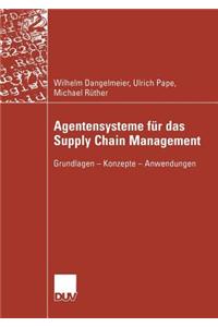 Agentensysteme Für Das Supply Chain Management