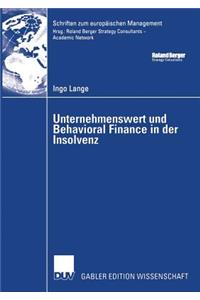 Unternehmenswert Und Behavioral Finance in Der Insolvenz