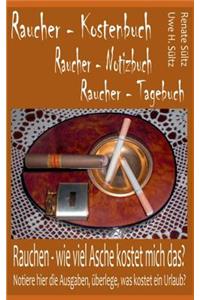 Raucher - Kostenbuch - Tagebuch - Notizbuch