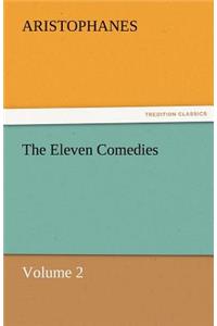 Eleven Comedies, Volume 2