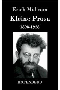 Kleine Prosa 1898-1928