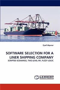 Software Selection for a Liner Shipping Company