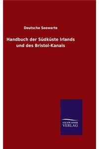Handbuch der Südküste Irlands und des Bristol-Kanals