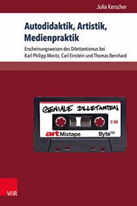 Autodidaktik, Artistik, Medienpraktik