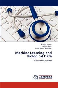 Machine Learning and Biological Data