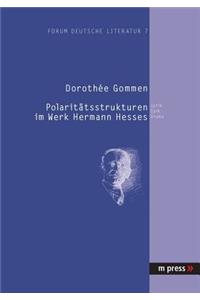 Polaritaetsstrukturen Im Werk Hermann Hesses