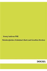 Nürnbergisches Schönbart-Buch und Gesellen-Stechen
