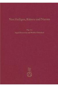 Von Heiligen, Rittern Und Narren