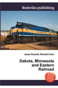 Dakota, Minnesota and Eastern Railroad