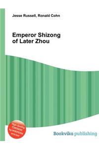 Emperor Shizong of Later Zhou