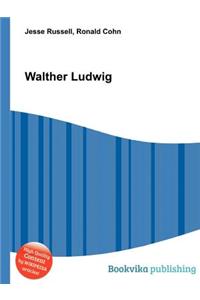 Walther Ludwig