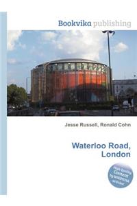 Waterloo Road, London