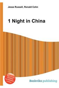 1 Night in China