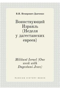 Militant Israel (One Week with Dagestani Jews)