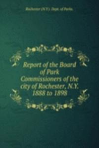 REPORT OF THE BOARD OF PARK COMMISSIONE