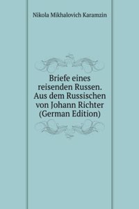 Briefe eines reisenden Russen