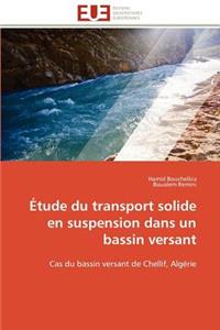�tude Du Transport Solide En Suspension Dans Un Bassin Versant