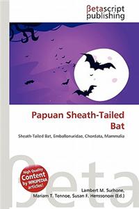 Papuan Sheath-Tailed Bat