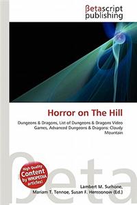 Horror on the Hill