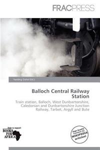 Balloch Central Railway Station